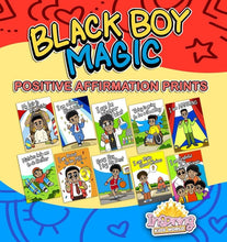 Load image into Gallery viewer, Black Boy Magic Positive Affirmation Prints (Printed) - Inspiring Kids World
