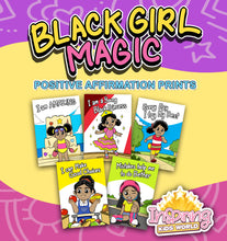 Load image into Gallery viewer, Black Girl Magic Positive Affirmation Prints (Printed) - Inspiring Kids World
